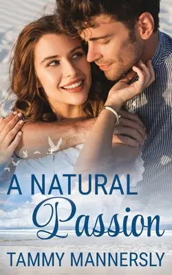 Une passion naturelle - A Natural Passion