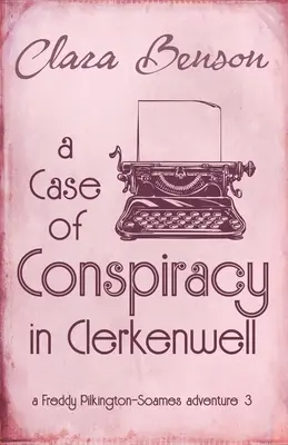 Un cas de conspiration à Clerkenwell - A Case of Conspiracy in Clerkenwell