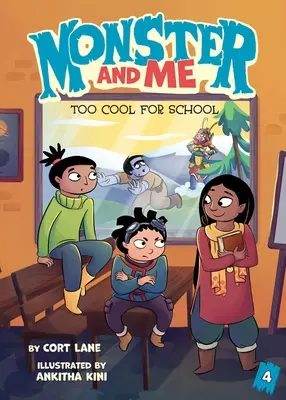 Monstre et moi 4 : Trop cool pour l'école - Monster and Me 4: Too Cool for School