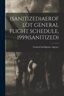 (Calendrier général des vols de l'Aeroflot, 1959 (aseptisé) - (Sanitized)Aeroflot General Flight Schedule, 1959(sanitized)