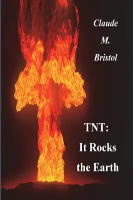 TNT : Ça fait trembler la terre - TNT: It Rocks The Earth