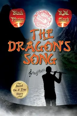 Le chant du dragon - The Dragon's Song