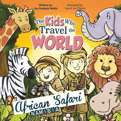 Les enfants qui voyagent dans le monde : Safari en Afrique - The Kids Who Travel the World: African Safari