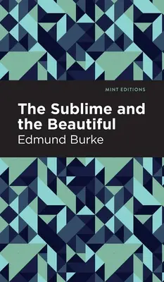 Le sublime et le beau - The Sublime and the Beautiful