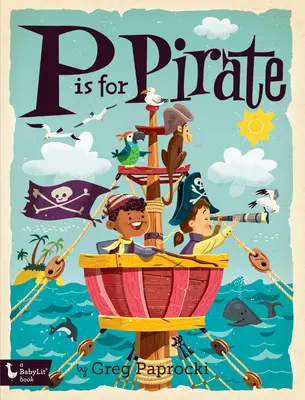 P comme Pirate - P Is for Pirate