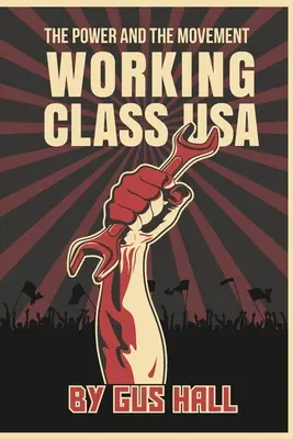 La classe ouvrière américaine - Working Class U.S.A.