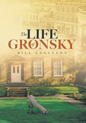 La vie de Gronsky - The Life of Gronsky