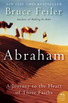 Abraham : Un voyage au cœur de trois religions - Abraham: A Journey to the Heart of Three Faiths