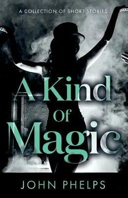 Une sorte de magie - A Kind Of Magic