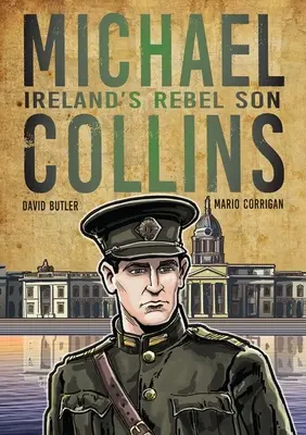 Michael Collins : le fils rebelle de l'Irlande - Michael Collins: Ireland's Rebel Son