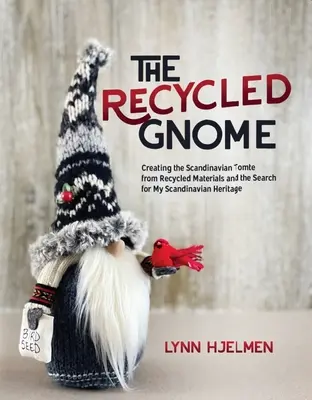 Le Gnome recyclé - The Recycled Gnome