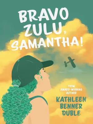 Bravo Zulu, Samantha ! - Bravo Zulu, Samantha!