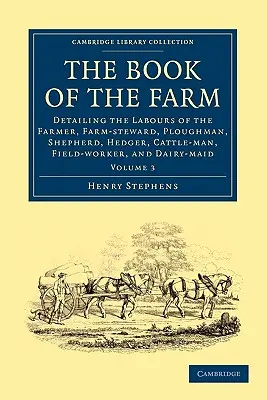 Le Livre de la Ferme - Volume 3 - The Book of the Farm - Volume 3