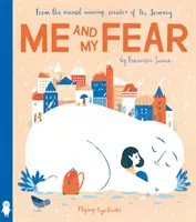 MOI & MA PEUR - ME & MY FEAR