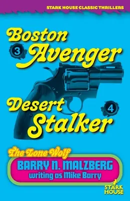 Loup solitaire #3 : Boston Avenger / Loup solitaire #4 : Desert Stalker : Boston Avenger / Loup solitaire #4 : Desert Stalker - Lone Wolf #3: Boston Avenger / Lone Wolf #4: Desert Stalker: Boston Avenger / Lone Wolf #4: Desert Stalker