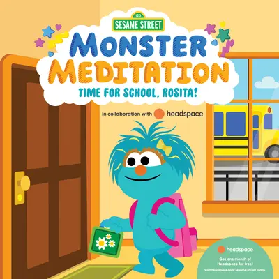 C'est l'heure de l'école, Rosita ! Méditation sur les monstres de la rue Sésame en collaboration avec Headspace - Time for School, Rosita!: Sesame Street Monster Meditation in Collaboration with Headspace