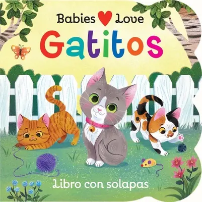 Les bébés aiment les chatons (édition espagnole) - Babies Love Kittens (Spanish Edition)