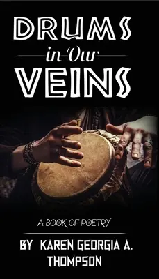 Des tambours dans nos veines - Drums In Our Veins