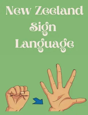 Langue des signes de Nouvelle-Zélande - New Zeeland Sign Language
