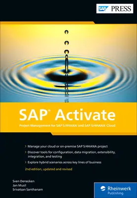 SAP Activate : Gestion de projet pour SAP S/4hana et SAP S/4hana Cloud - SAP Activate: Project Management for SAP S/4hana and SAP S/4hana Cloud