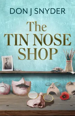 Tin Nose Shop - inspiré d'une extraordinaire histoire réelle de la première guerre mondiale - Tin Nose Shop - inspired by an extraordinary real-life story from the first world war