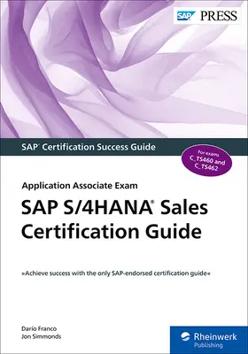 Guide de certification des ventes SAP S/4HANA - Examen Application Associate - SAP S/4HANA Sales Certification Guide - Application Associate Exam