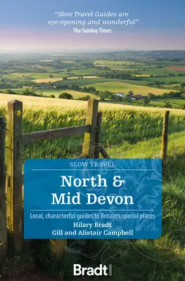 North et Mid Devon : Guides locaux et de caractère des lieux spéciaux de Grande-Bretagne - North and Mid Devon: Local, Characterful Guides to Britain's Special Places