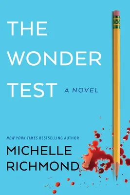 Le test des merveilles - The Wonder Test