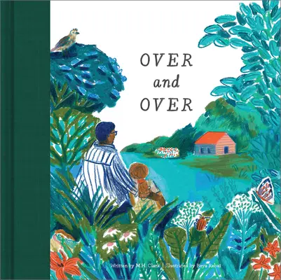 Over & Over : Un livre pour enfants pour apaiser les inquiétudes des enfants - Over & Over: A Children's Book to Soothe Children's Worries