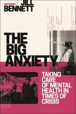 La grande angoisse : Prendre soin de sa santé mentale en temps de crise - The Big Anxiety: Taking Care of Mental Health in Times of Crisis