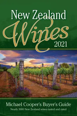 Vins de Nouvelle-Zélande 2021 : Le guide de l'acheteur de Michael Cooper - New Zealand Wines 2021: Michael Cooper's Buyer's Guide