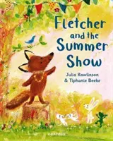 Fletcher et le spectacle d'été - Fletcher and the Summer Show