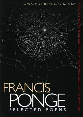 Poèmes choisis de Francis Ponge - Selected Poems Francis Ponge