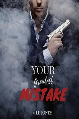 Votre plus grande erreur - Your Greatest Mistake