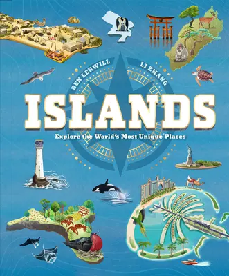 Les îles : Explorer les endroits les plus uniques du monde - Islands: Explore the World's Most Unique Places