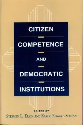 Compétence des citoyens et institutions démocratiques - Citizen Competence and Democratic Institutions