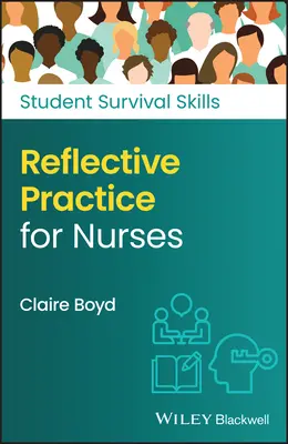 Pratique réflexive pour les infirmières - Reflective Practice for Nurses