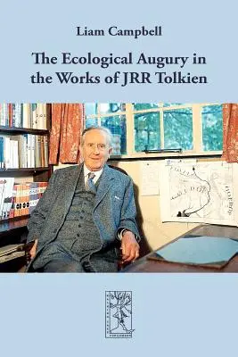 L'Augure écologique dans l'œuvre de JRR Tolkien - The Ecological Augury in the Works of JRR Tolkien