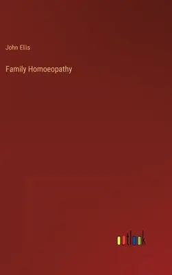 Homéopathie familiale - Family Homoeopathy