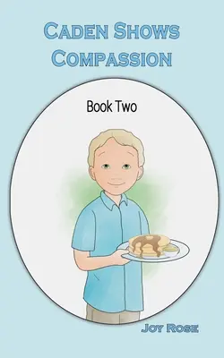 Caden fait preuve de compassion - Caden Shows Compassion