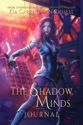 Le journal des esprits de l'ombre - The Shadow Minds Journal