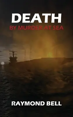 Mort par meurtre en mer - Death by Murder at Sea