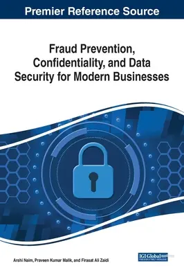 Prévention de la fraude, confidentialité et sécurité des données pour les entreprises modernes - Fraud Prevention, Confidentiality, and Data Security for Modern Businesses