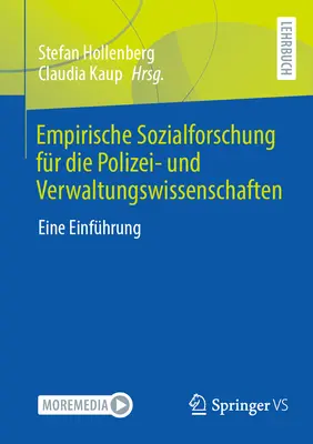 Empirische Sozialforschung Fr Die Polizei- Und Verwaltungswissenschaften : Eine Einfhrung - Empirische Sozialforschung Fr Die Polizei- Und Verwaltungswissenschaften: Eine Einfhrung