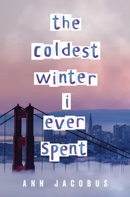 L'hiver le plus froid que j'aie jamais passé - The Coldest Winter I Ever Spent