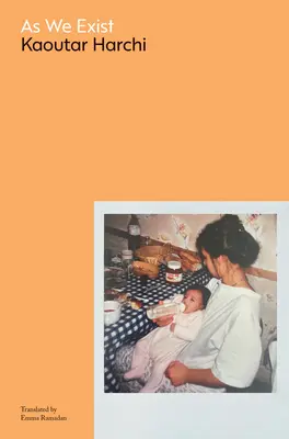 As We Exist : Une autobiographie postcoloniale - As We Exist: A Postcolonial Autobiography