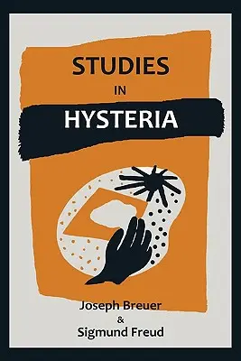 Études sur l'hystérie - Studies on Hysteria