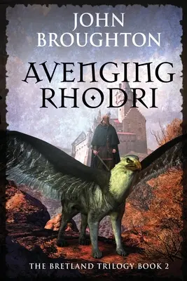 La vengeance de Rhodri - Avenging Rhodri