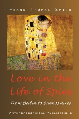 L'amour dans la vie des espions - Love in the Life of Spies