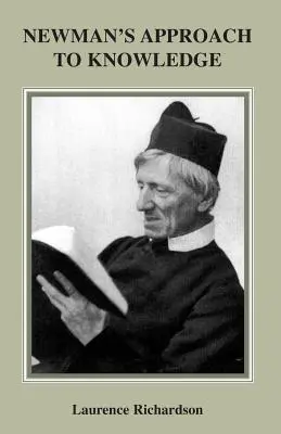 L'approche de la connaissance selon Newman - Newman's Approach to Knowledge
